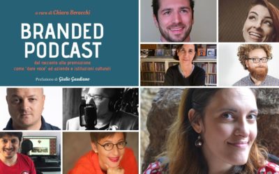 Branded podcast. Di cosa parla il nuovo libro di Archeostorie