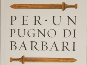 Per un pugno di barbari