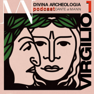 Divina Archeologia Podcast Virgilio